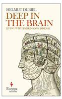 Deep in the Brain: Living with Parkinson's Disease