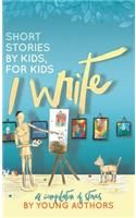 I Write Short Stories by Kids for Kids Vol. 6