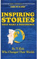 Inspiring Stories That Make A Difference