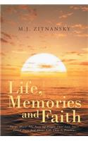 Life, Memories and Faith