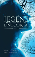 Legend of the Dinosaur Tail