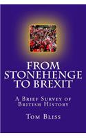 From Stonehenge To Brexit
