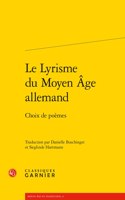 Le Lyrisme Du Moyen Age Allemand