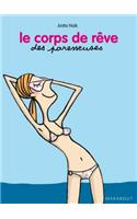 Le Corps de Reve Des Paresseuses