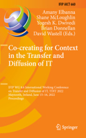 Co-Creating for Context in the Transfer and Diffusion of It