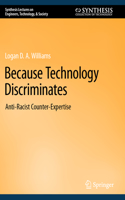 Because Technology Discriminates