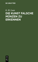 Kunst Falsche Münzen Zu Erkennen