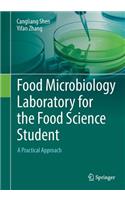 Food Microbiology Laboratory for the Food Science Student