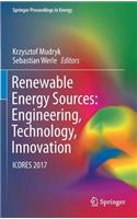 Renewable Energy Sources: Engineering, Technology, Innovation