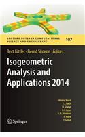 Isogeometric Analysis and Applications 2014