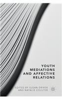 Youth Mediations and Affective Relations