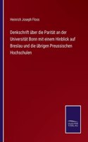 Denkschrift uber die Paritat an der Universitat Bonn mit einem Hinblick auf Breslau und die ubrigen Preussischen Hochschulen