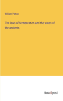 laws of fermentation and the wines of the ancients