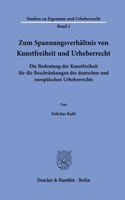 Zum Spannungsverhaltnis Von Kunstfreiheit Und Urheberrecht