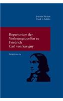 Repertorium Der Vorlesungsquellen Zu Friedrich Carl Von Savigny