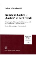 Fremde in Gallien - 'Gallier' in Der Fremde