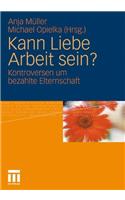 Kann Liebe Arbeit sein?