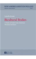 Bicultural Bodies