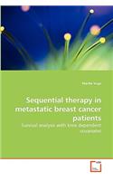 Sequential therapy in metastatic breast cancer patients