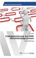 Codegenerierung aus UML Aktivitätsdiagrammen