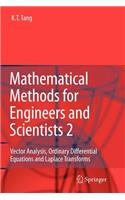 Mathematical Methods for Engineers and Scientists 2: Vector Analysis, Ordinary Differential Equations and Laplace Transforms