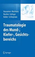 Traumatologie Des Mund-, Kiefer-, Gesichtsbereichs