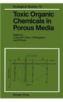 Toxic Organic Chemicals in Porous Media