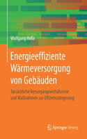 Energieeffiziente Wärmeversorgung von Gebäuden