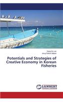 Potentials and Strategies of Creative Economy in Korean Fisheries