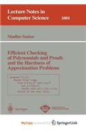 Efficient Checking of Polynomials and Proofs and the Hardness of Approximation Problems
