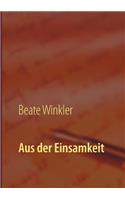 Aus der Einsamkeit