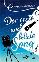 Der erste und letzte Song