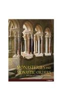 Monasteries and Monastic Orders: 2000 Years of Christian Art and Culture