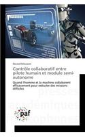 Contrôle Collaboratif Entre Pilote Humain Et Module Semi-Autonome