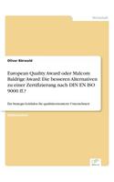 European Quality Award oder Malcom Baldrige Award