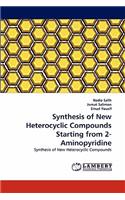 Synthesis of New Heterocyclic Compounds Starting from 2-Aminopyridine