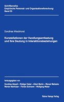 Konstellationen Der Handlungsentlastung Und Ihre Deutung in Interaktionsbeziehungen