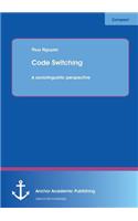 Code Switching