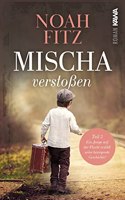Mischa - verstoÃŸen