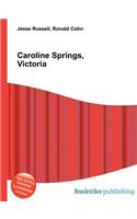 Caroline Springs, Victoria: (English)