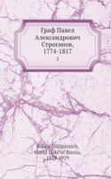 Graf Pavel Aleksandrovich Stroganov, 1774-1817