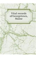 Vital Records of Georgetown, Maine