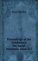 Proceedings of the Conference On Social Insurance, Issue 212