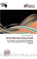 2010 MLS Re-Entry Draft