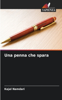 penna che spara