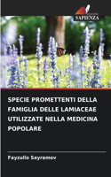 Specie Promettenti Della Famiglia Delle Lamiaceae Utilizzate Nella Medicina Popolare