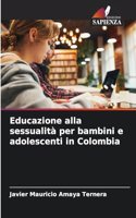 Educazione alla sessualità per bambini e adolescenti in Colombia