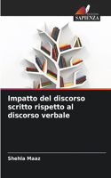 Impatto del discorso scritto rispetto al discorso verbale