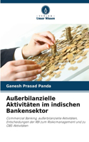 Außerbilanzielle Aktivitäten im indischen Bankensektor