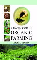 A Handbook of Organic Farming (PB)